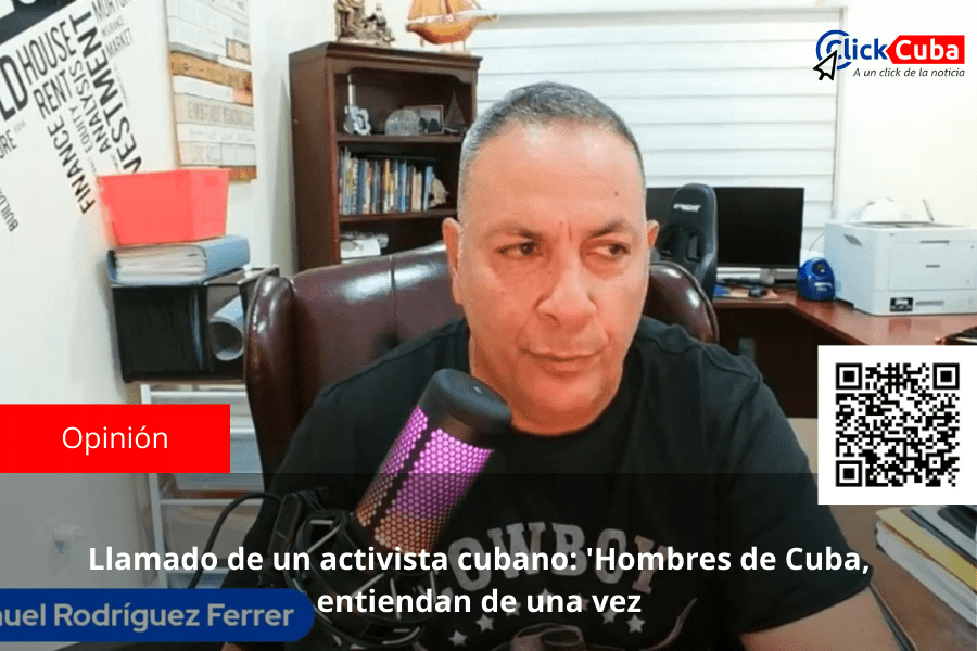 Llamado de un activista cubano: ‘Hombres de Cuba, entiendan de una&nbsp;vez