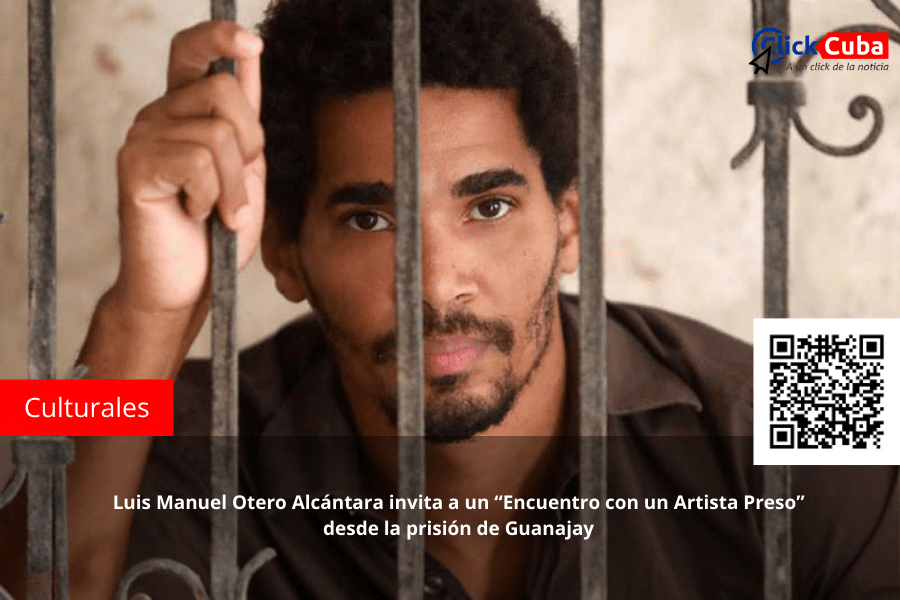 Luis Manuel Otero Alcántara invita a un “Encuentro con un Artista Preso” desde la prisión de&nbsp;Guanajay