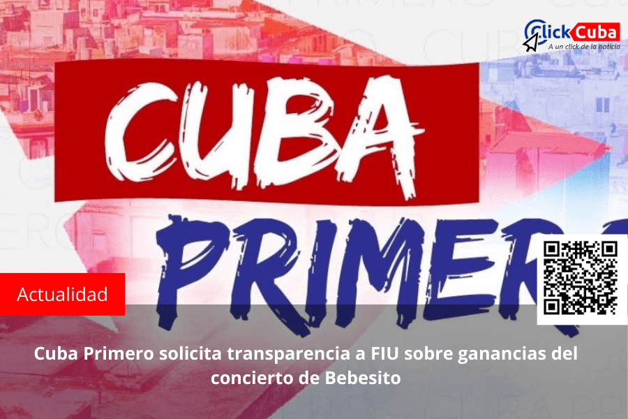 Cuba Primero solicita transparencia a FIU sobre ganancias del concierto de&nbsp;Bebesito