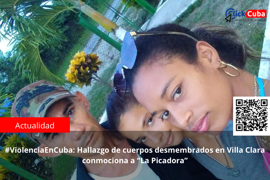 #ViolenciaEnCuba: Hallazgo de cuerpos desmembrados en Villa Clara conmociona a “La Picadora”