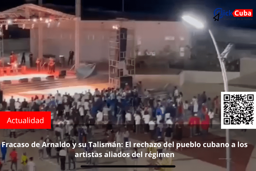 Fracaso de Arnaldo y su Talismán: El rechazo del pueblo cubano a los artistas aliados del&nbsp;régimen