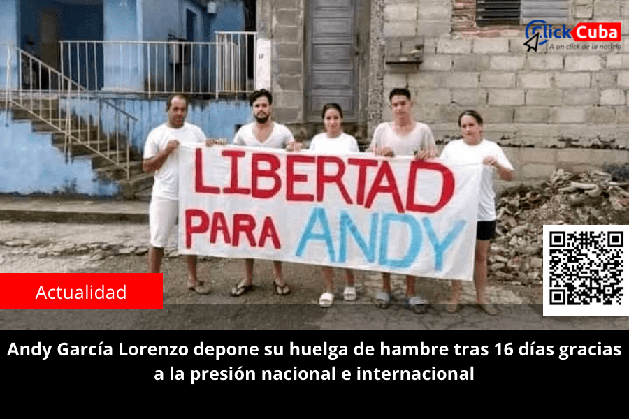 Andy García Lorenzo depone su huelga de hambre tras 16 días gracias a la presión nacional e&nbsp;internacional