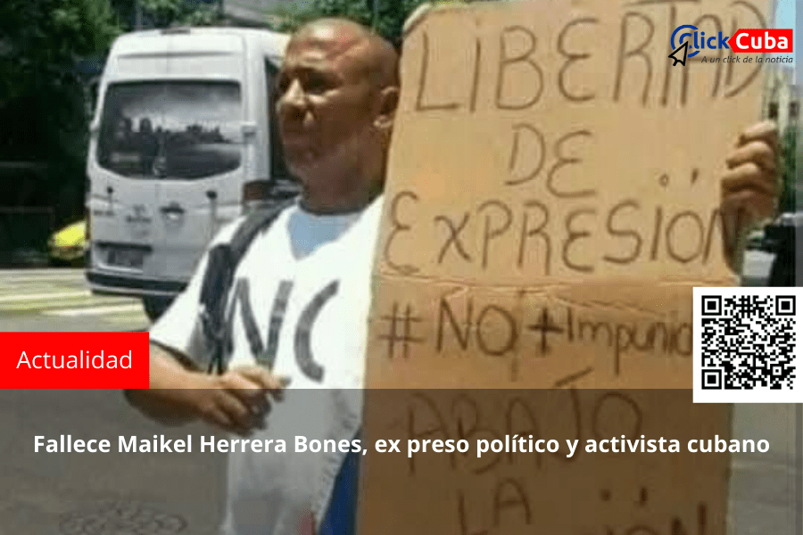 Fallece Maikel Herrera Bones, ex preso político y activista&nbsp;cubano