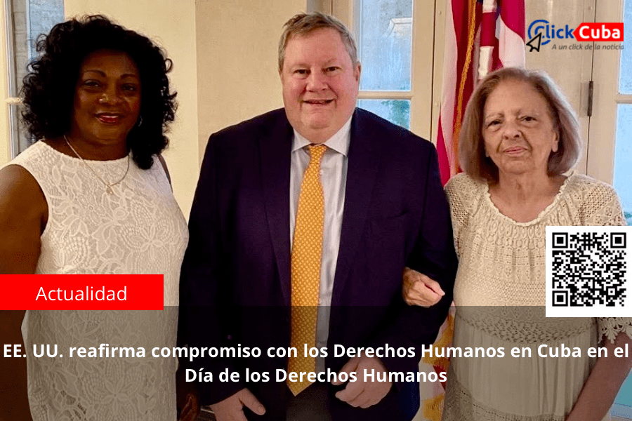 EE. UU. reafirma compromiso con los Derechos Humanos en Cuba en el Día de los Derechos&nbsp;Humanos