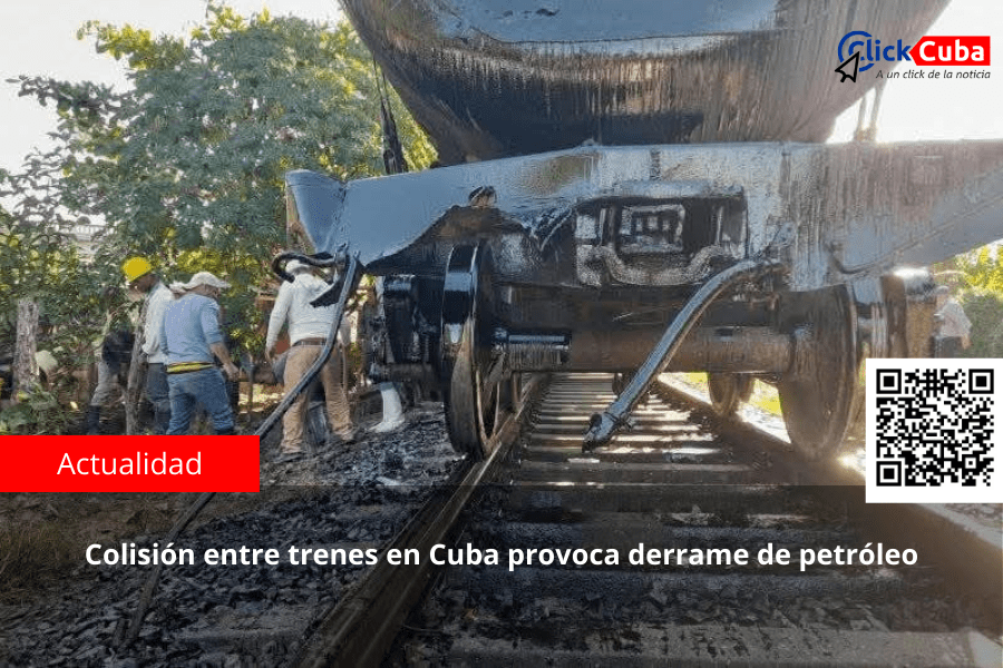 Colisión entre trenes en Cuba provoca derrame de&nbsp;petróleo