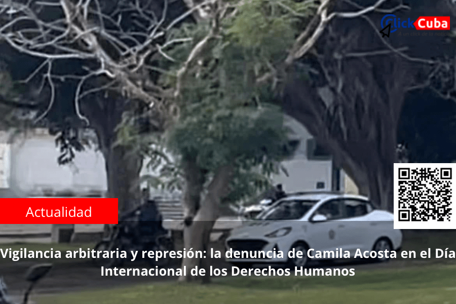 Vigilancia arbitraria y represión: la denuncia de Camila Acosta en el Día Internacional de los Derechos&nbsp;Humanos