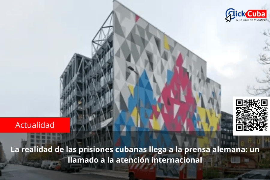 La realidad de las prisiones cubanas llega a la prensa alemana: un llamado a la atención&nbsp;internacional