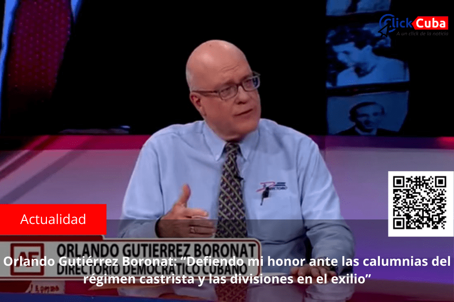 Orlando Gutiérrez Boronat: “Defiendo mi honor ante las calumnias del régimen castrista y las divisiones en el&nbsp;exilio”
