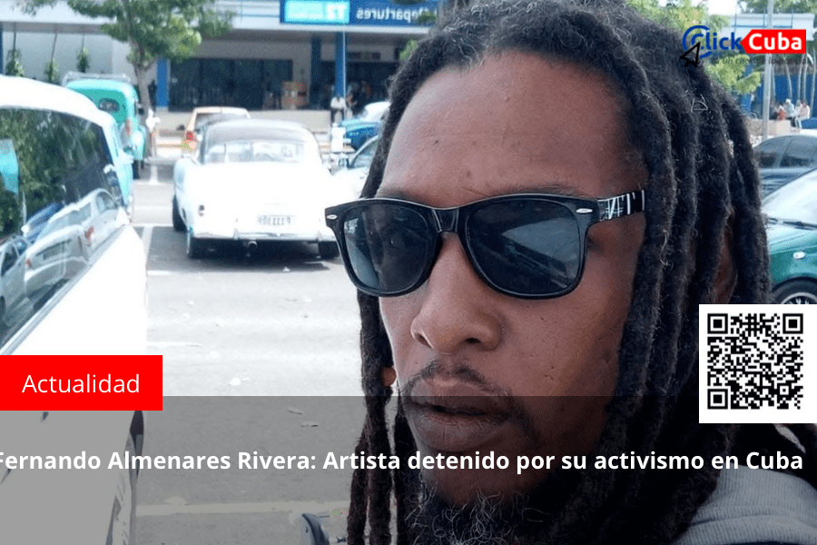 Fernando Almenares Rivera: Artista detenido por su activismo en&nbsp;Cuba