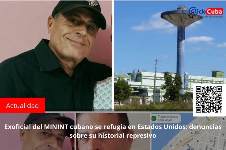 Exoficial del MININT cubano se refugia en Estados Unidos: denuncias sobre su historial represivo