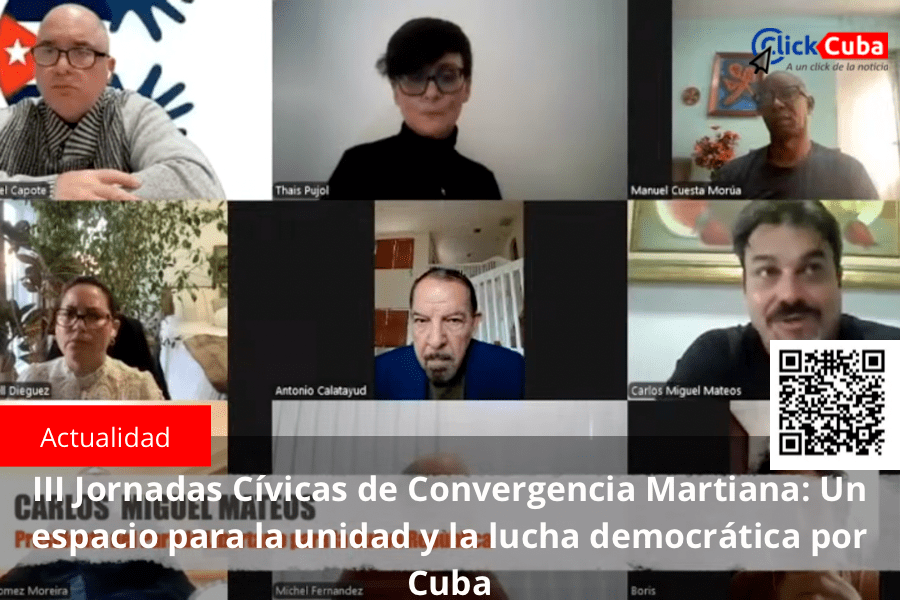 III Jornadas Cívicas de Convergencia Martiana: Un espacio para la unidad y la lucha democrática por&nbsp;Cuba