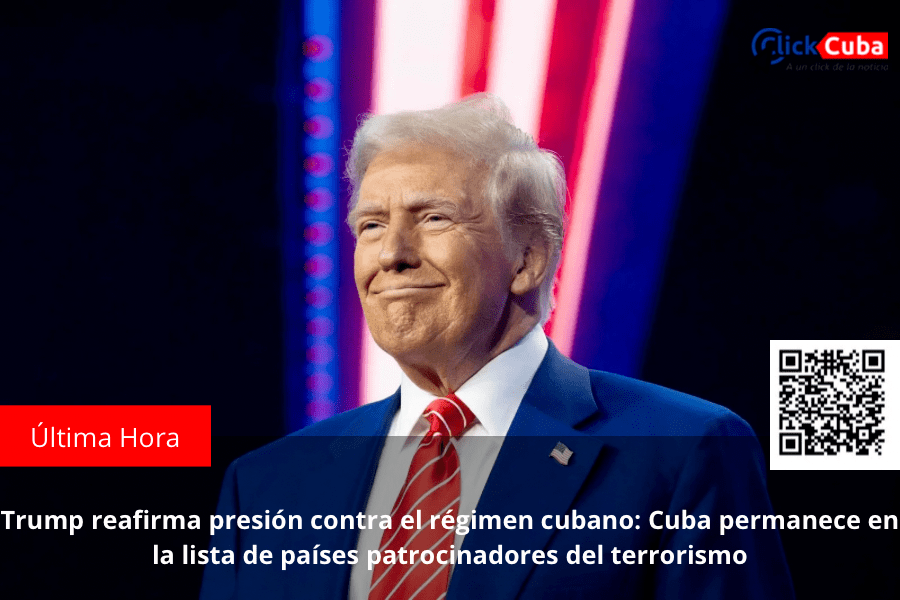 Trump reafirma presión contra el régimen cubano: Cuba permanece en la lista de países patrocinadores del&nbsp;terrorismo
