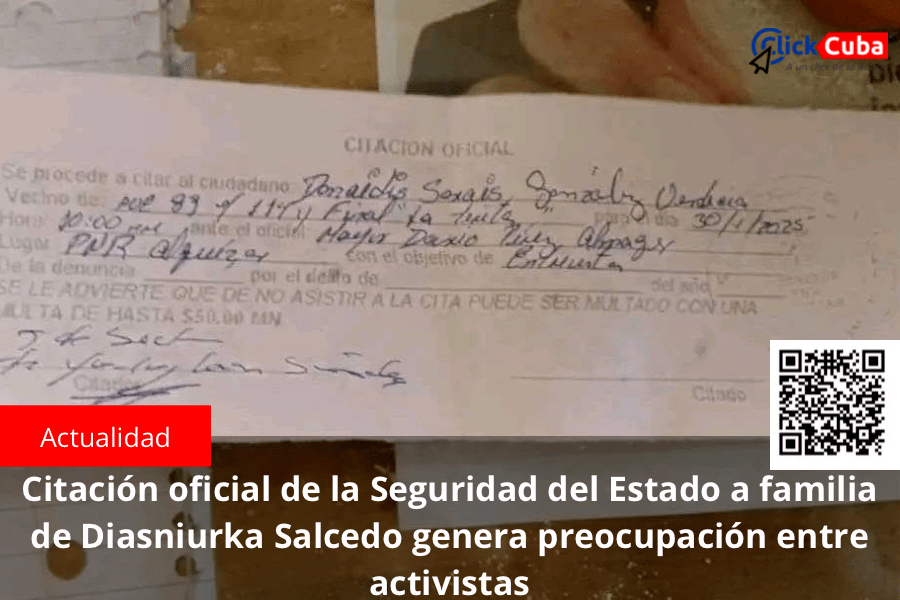 Citación oficial de la Seguridad del Estado a familia de Diasniurka Salcedo genera preocupación entre&nbsp;activistas