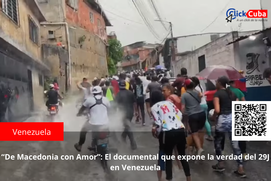 “De Macedonia con Amor”: El documental que expone la verdad del 29J en Venezuela