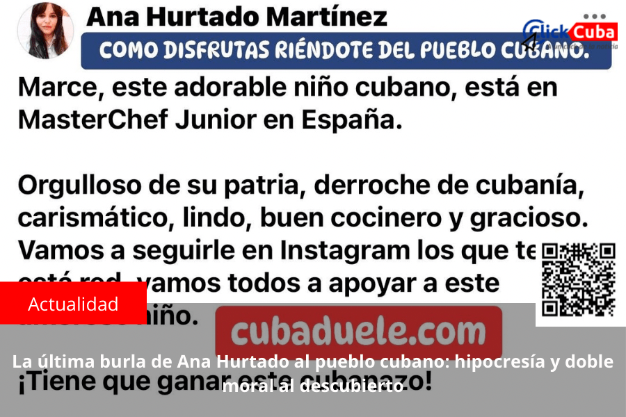 La última burla de Ana Hurtado al pueblo cubano: hipocresía y doble moral al&nbsp;descubierto