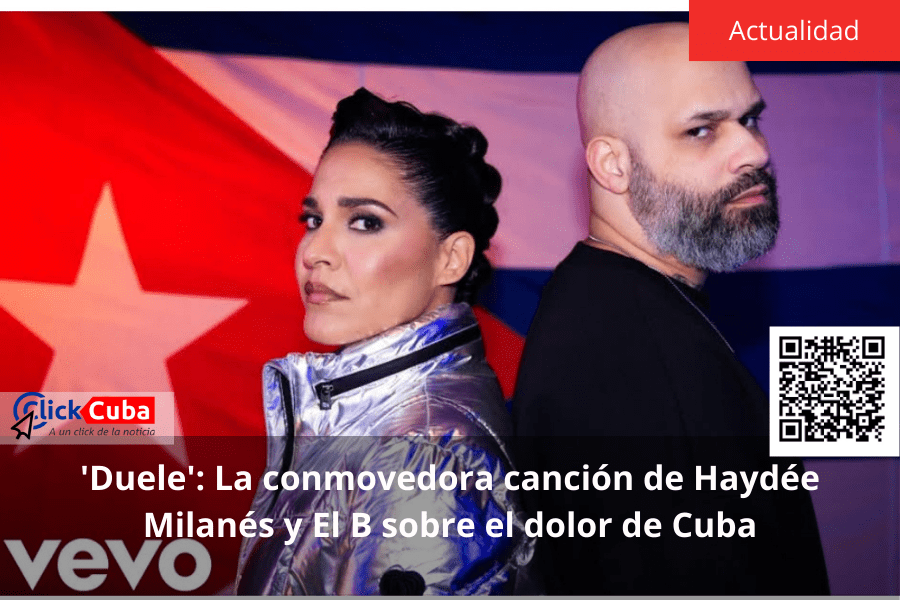 ‘Duele’: La conmovedora canción de Haydée Milanés y El B sobre el dolor de&nbsp;Cuba