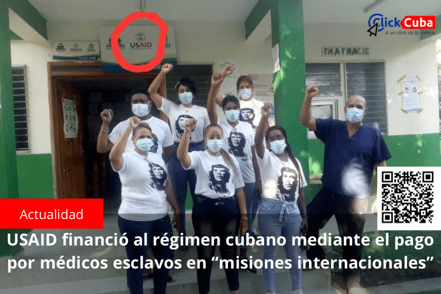USAID financió al régimen cubano mediante el pago por médicos esclavos en “misiones internacionales”