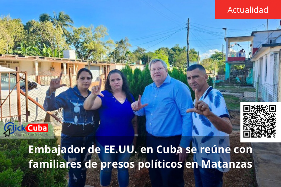 Embajador de EE.UU. en Cuba se reúne con familiares de presos políticos en&nbsp;Matanzas