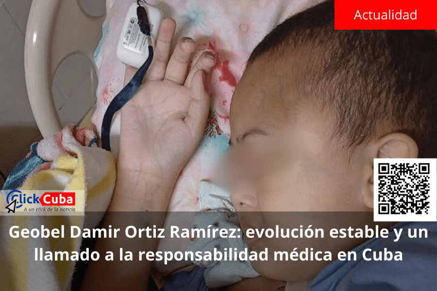 Geobel Damir Ortiz Ramírez: evolución estable y un llamado a la responsabilidad médica en&nbsp;Cuba