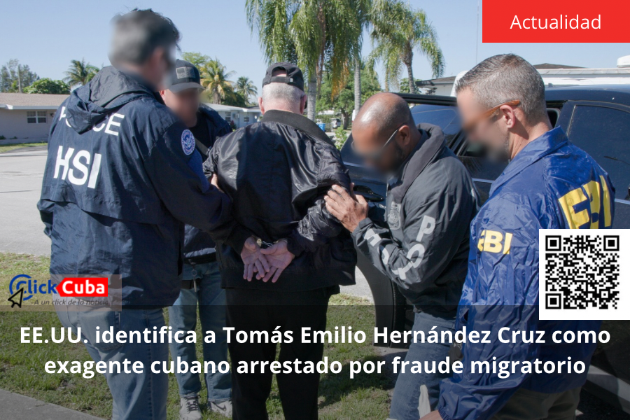 EE.UU. identifica a Tomás Emilio Hernández Cruz como exagente cubano arrestado por fraude migratorio