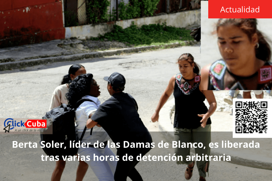 Berta Soler, líder de las Damas de Blanco, es liberada tras varias horas de detención&nbsp;arbitraria