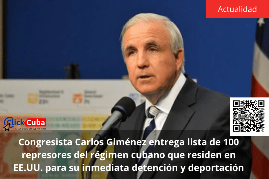 Congresista Carlos Giménez entrega lista de 100 represores del régimen cubano que residen en EE.UU. para su inmediata detención y&nbsp;deportación