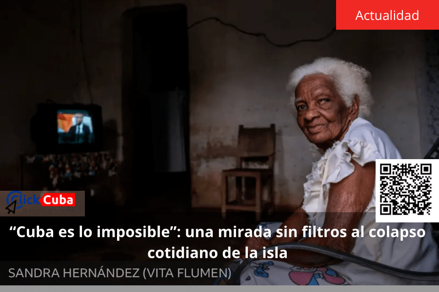 “Cuba es lo imposible”: una mirada sin filtros al colapso cotidiano de la&nbsp;isla