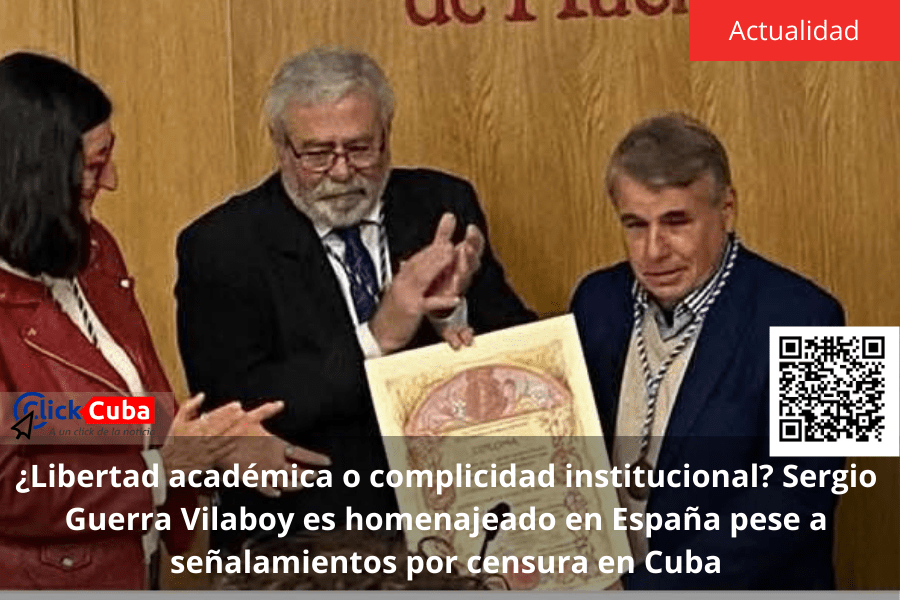 ¿Libertad académica o complicidad institucional? Sergio Guerra Vilaboy es homenajeado en España pese a señalamientos por censura en&nbsp;Cuba