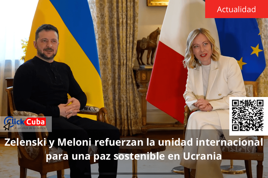 Zelenski y Meloni refuerzan la unidad internacional para una paz sostenible en&nbsp;Ucrania