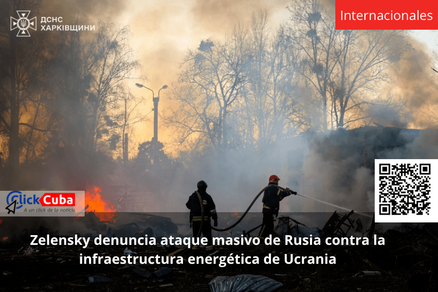 Zelensky denuncia ataque masivo de Rusia contra la infraestructura energética de&nbsp;Ucrania