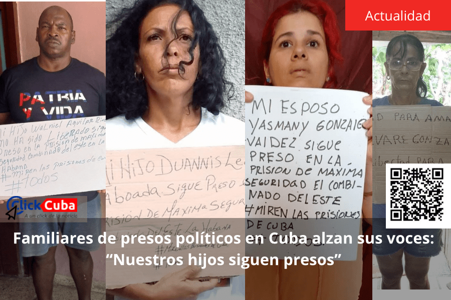 Familiares de presos políticos en Cuba alzan sus voces: “Nuestros hijos siguen&nbsp;presos”