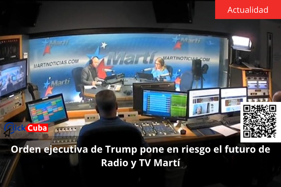 Orden ejecutiva de Trump pone en riesgo el futuro de Radio y TV&nbsp;Martí