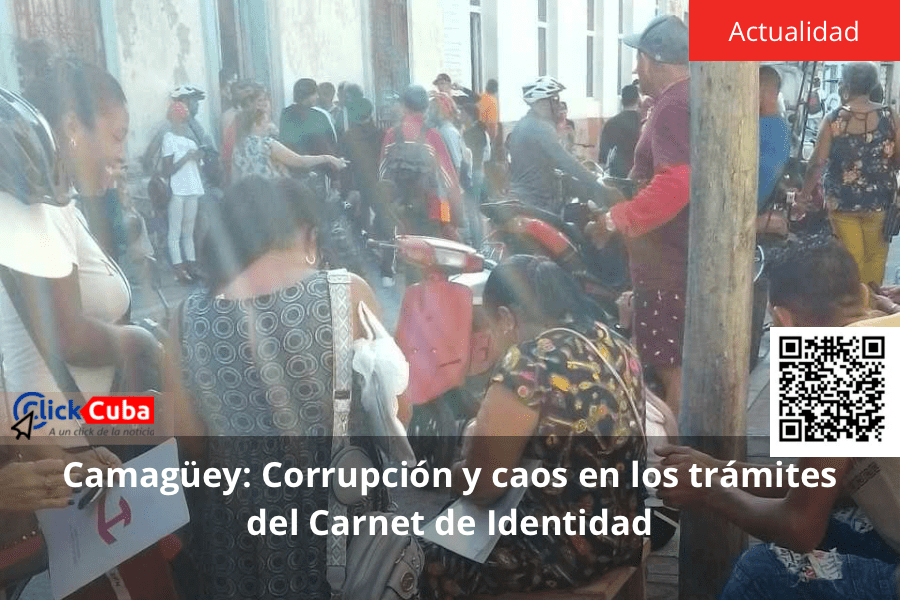 Camagüey: Corrupción y caos en los trámites del Carnet de&nbsp;Identidad