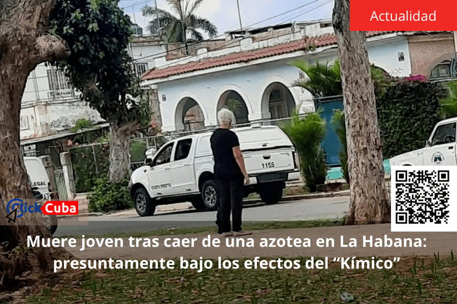 Muere joven tras caer de una azotea en La Habana: presuntamente bajo los efectos del&nbsp;“Kímico”