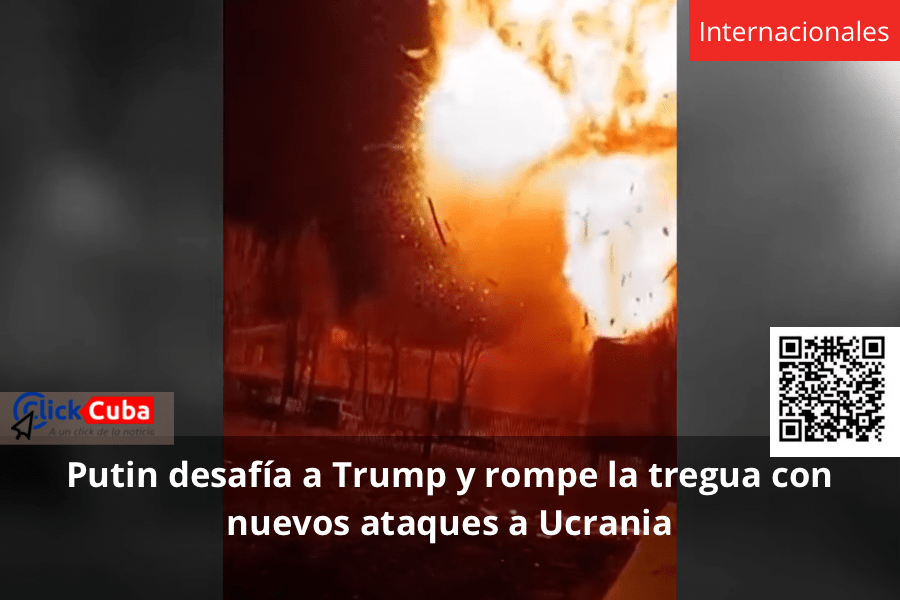 Putin desafía a Trump y rompe la tregua con nuevos ataques a&nbsp;Ucrania