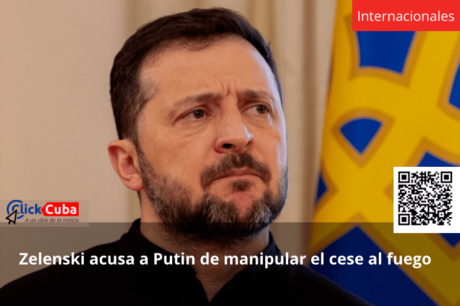 Zelenski acusa a Putin de manipular el cese al&nbsp;fuego