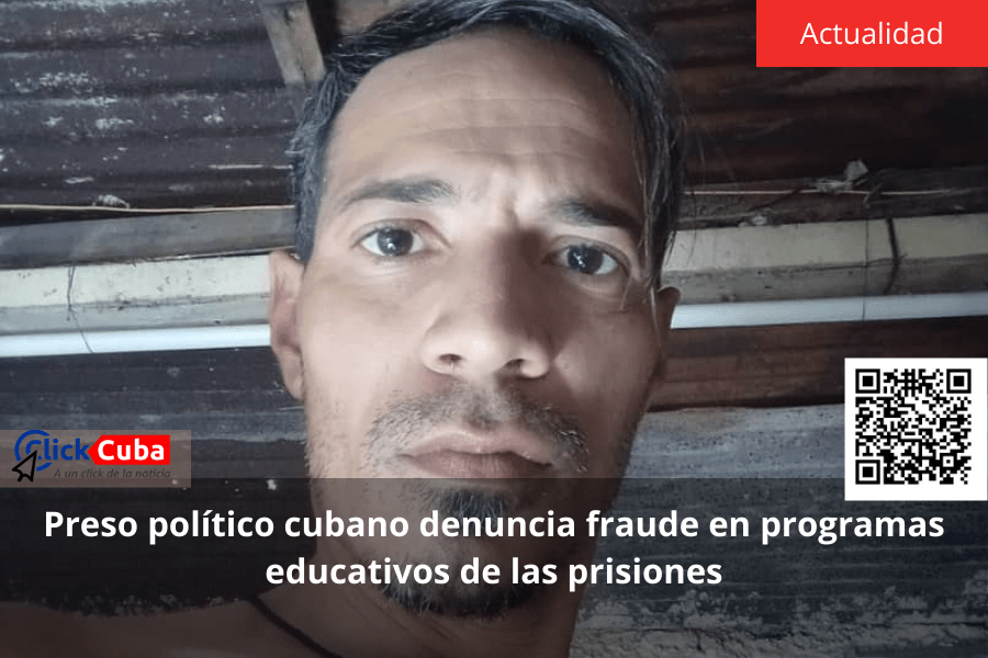 Preso político cubano denuncia fraude en programas educativos de las&nbsp;prisiones