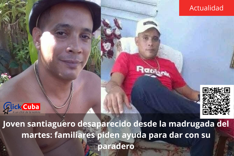 Joven santiaguero desaparecido desde la madrugada del martes: familiares piden ayuda para dar con su&nbsp;paradero
