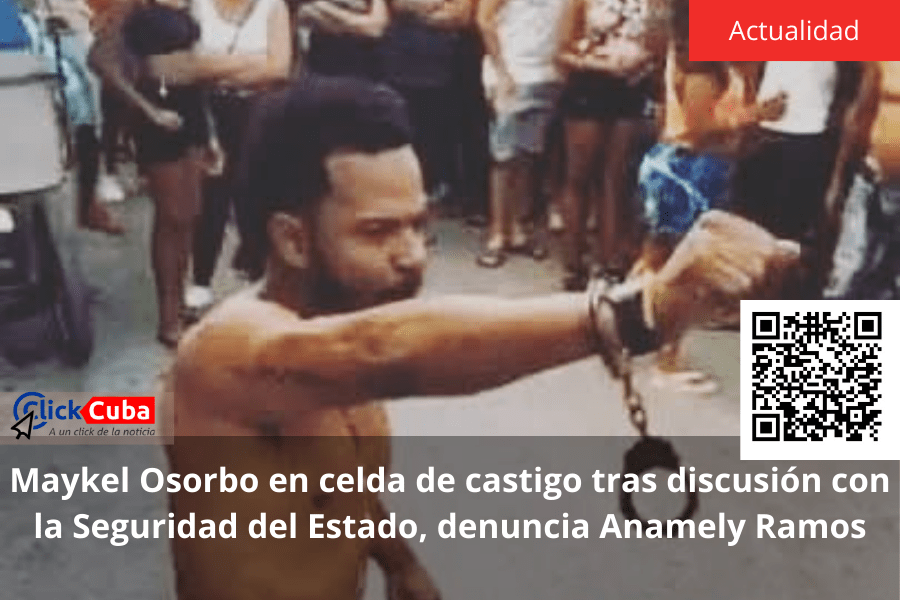 Maykel Osorbo en celda de castigo tras discusión con la Seguridad del Estado, denuncia Anamely&nbsp;Ramos