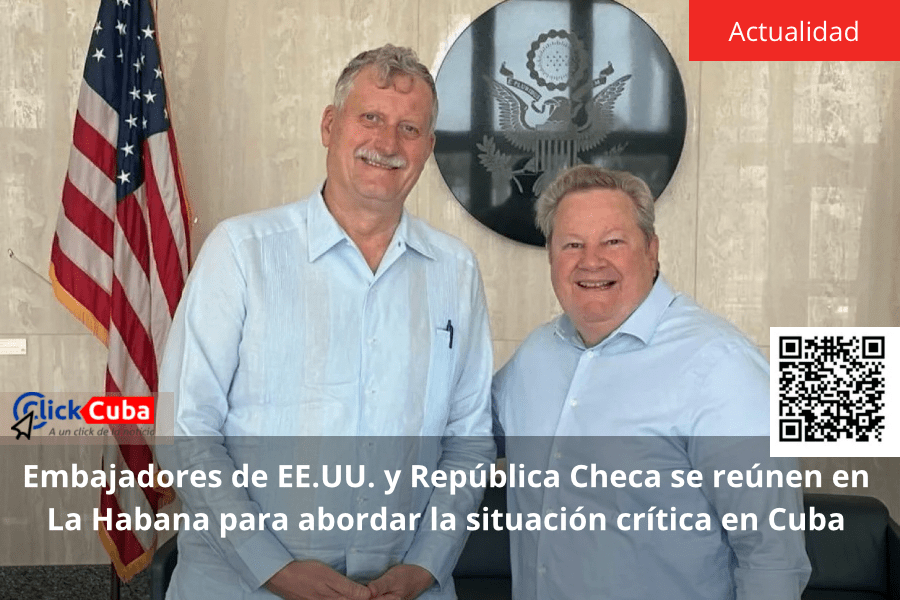 Embajadores de EE.UU. y República Checa se reúnen en La Habana para abordar la situación crítica en&nbsp;Cuba