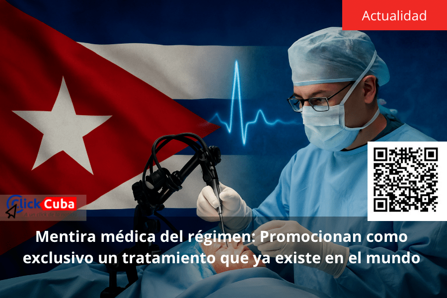 Mentira médica del régimen: Promocionan como exclusivo un tratamiento que ya existe en el&nbsp;mundo