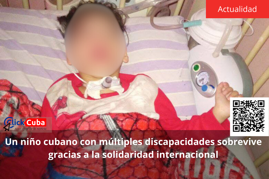 Un niño cubano con múltiples discapacidades sobrevive gracias a la solidaridad&nbsp;internacional
