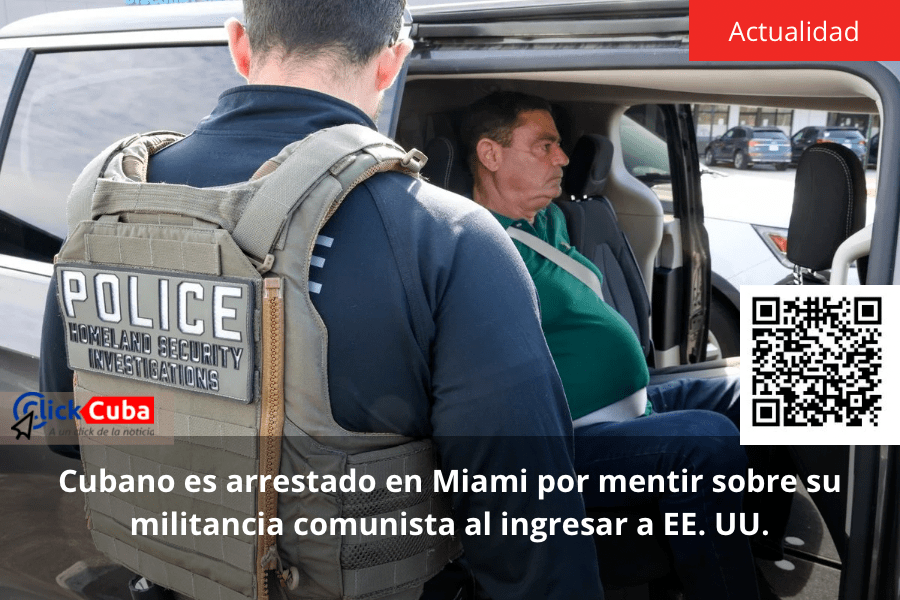 Cubano es arrestado en Miami por mentir sobre su militancia comunista al ingresar a EE.&nbsp;UU.