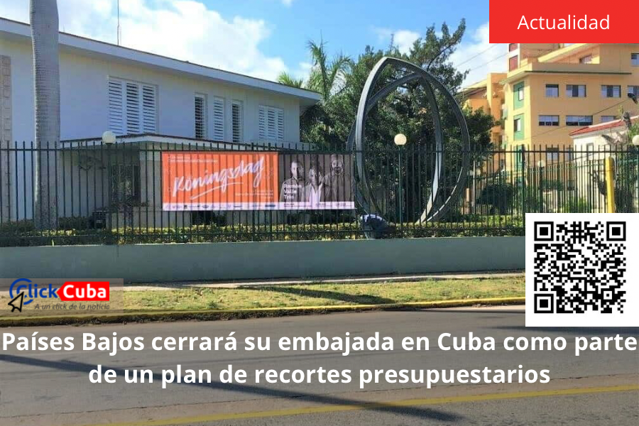 Países Bajos cerrará su embajada en Cuba como parte de un plan de recortes&nbsp;presupuestarios