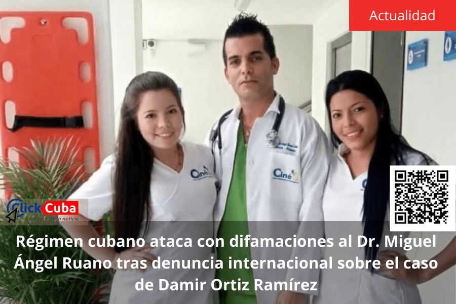 Régimen cubano ataca con difamaciones al Dr. Miguel Ángel Ruano tras denuncia internacional sobre el caso de Damir Ortiz&nbsp;Ramírez
