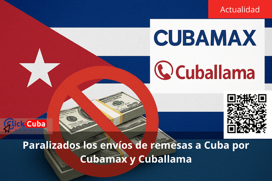Paralizados los envíos de remesas a Cuba por Cubamax y&nbsp;Cuballama
