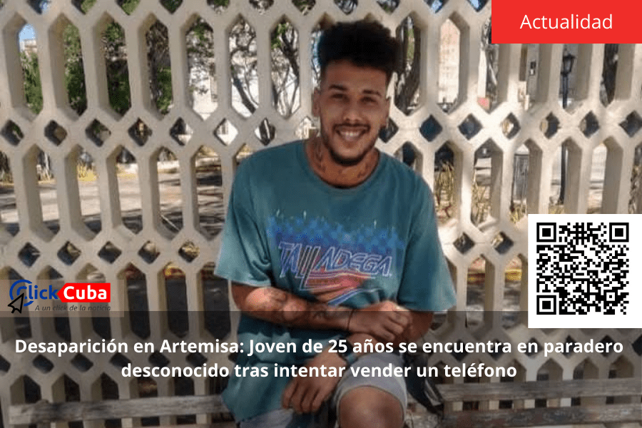 Desaparición en Artemisa: Joven de 25 años se encuentra en paradero desconocido tras intentar vender un&nbsp;teléfono