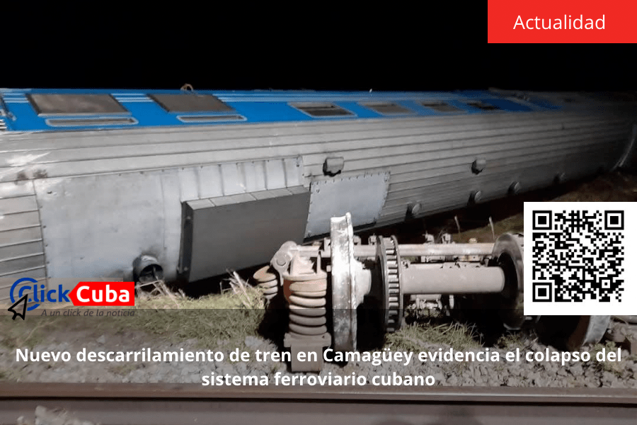 Nuevo descarrilamiento de tren en Camagüey evidencia el colapso del sistema ferroviario&nbsp;cubano