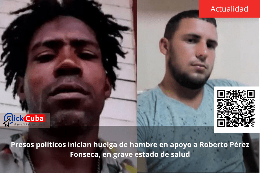 Presos políticos inician huelga de hambre en apoyo a Roberto Pérez Fonseca, en grave estado de&nbsp;salud