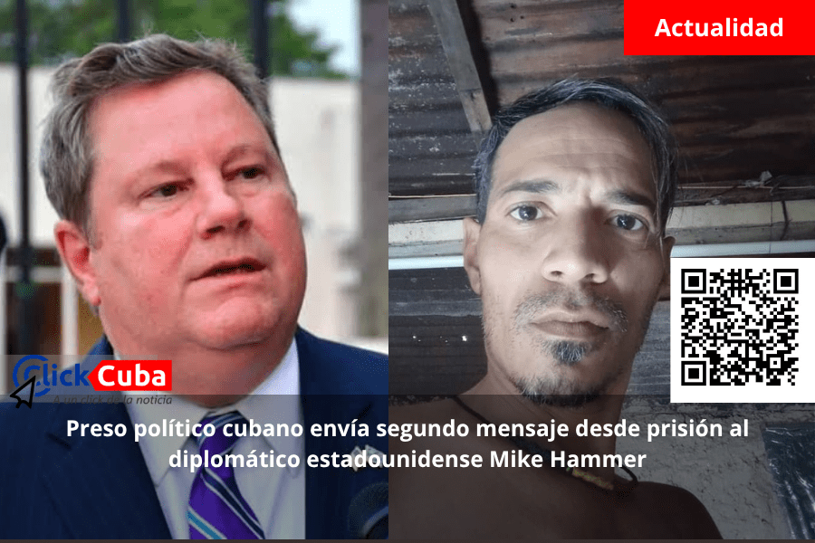 Preso político cubano envía segundo mensaje desde prisión al diplomático estadounidense Mike&nbsp;Hammer